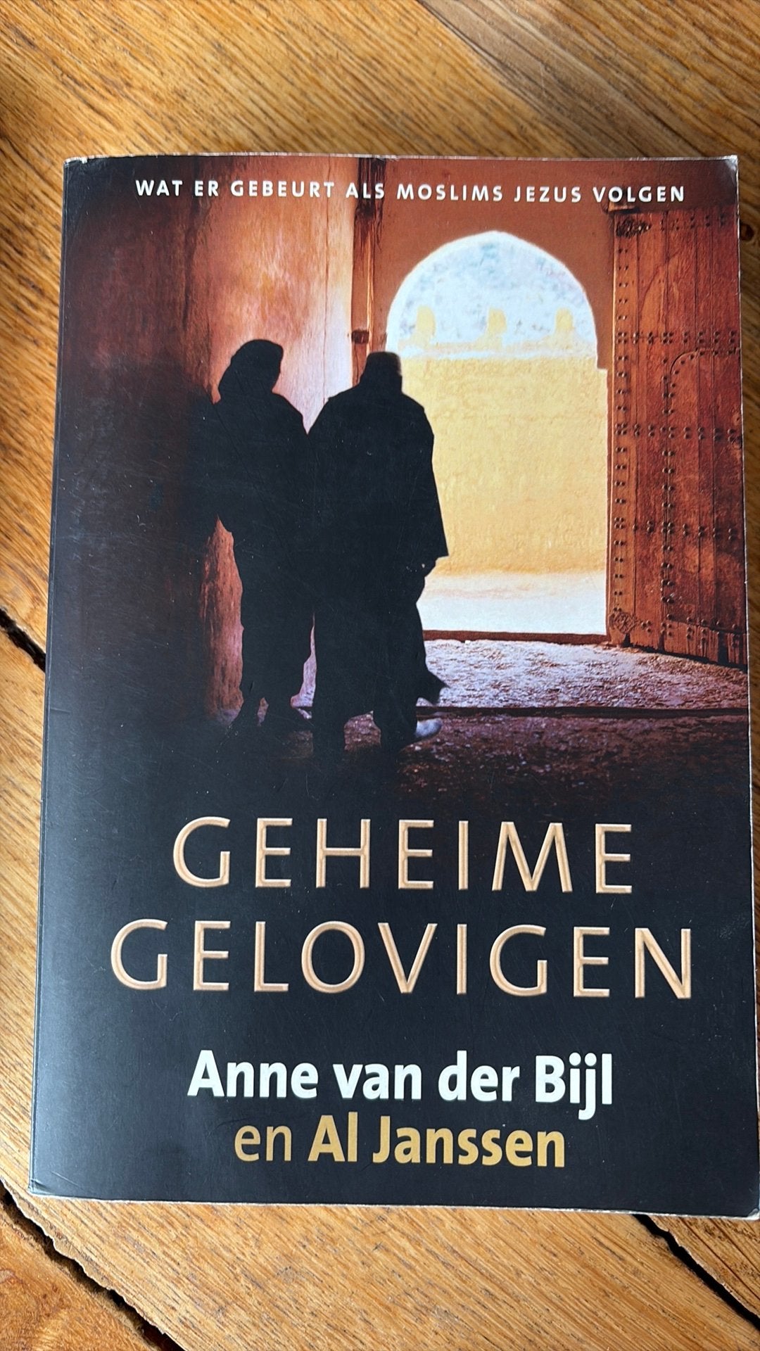 Geheime gelovigen | Anne van der Bijl, Boeken, Ophalen of Verzenden, Gelezen, Alfred Janssen; A. van der Bijl
