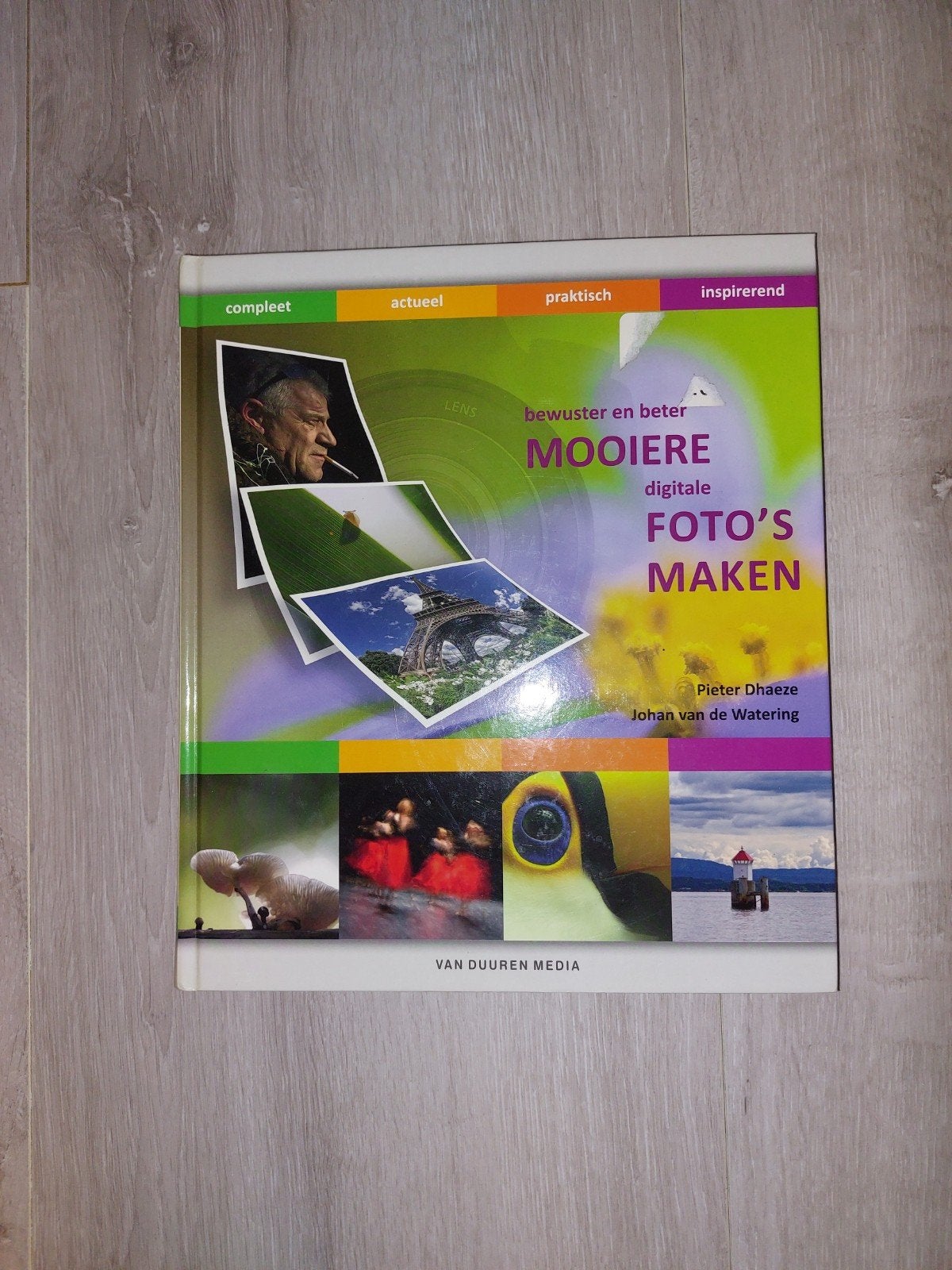 Mooiere Digitale Foto's Maken, Ophalen of Verzenden, Zo goed als nieuw, Fotografie algemeen, Pieter Dhaeze, Johan van de Watering