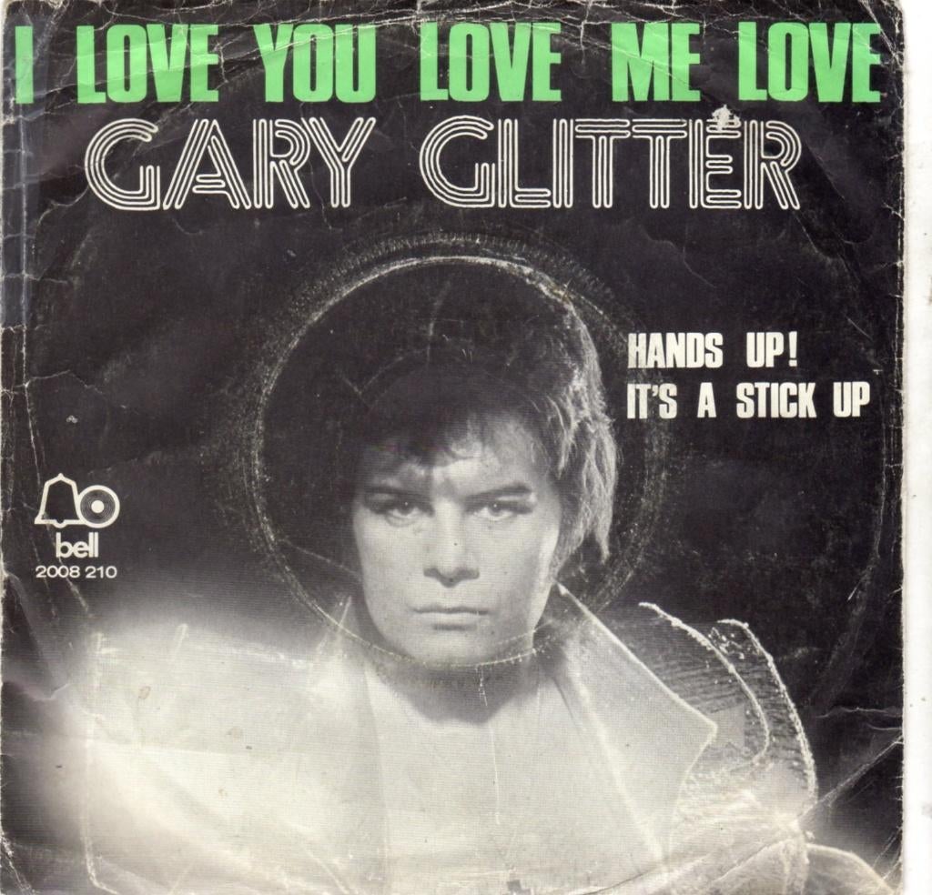Gary Glitter ‎– I Love You Love Me Love (NL 1973), Gebruikt, Fotohoes, 7 inch, Single