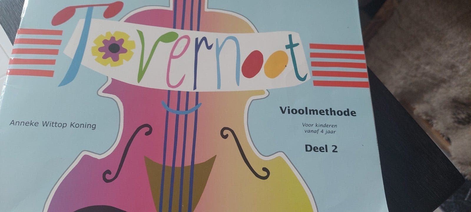 Vioolmethode TOVERNOOT v VIOOL LES DL 2 ANNEKE WITTOP Koning, Muziek en Instrumenten, Bladmuziek, Gebruikt, Overige genres, Les of Cursus