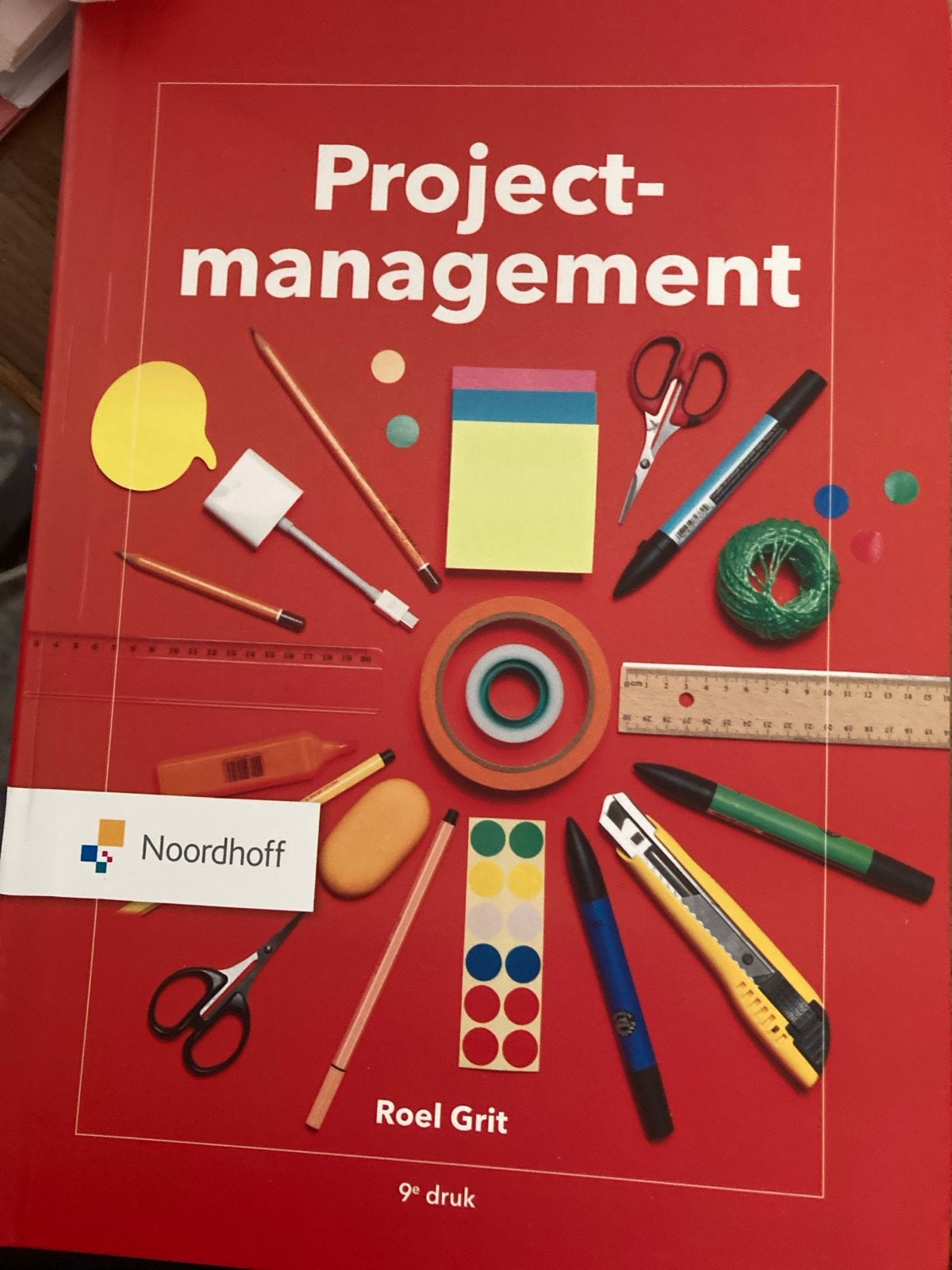 Projectmanagement 9e druk - Roel Grit (Noordhoff), Boeken, Ophalen of Verzenden, Gamma, Zo goed als nieuw, HBO