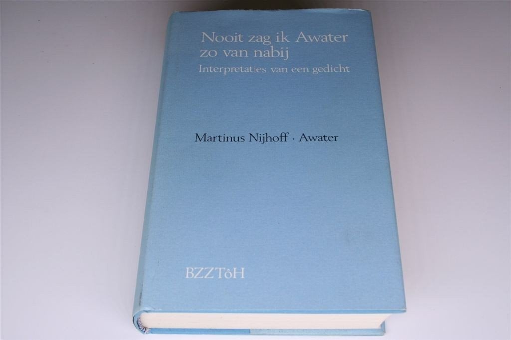 Martinus Nijhoff\'s Awater — Interpretaties en Analyses, Ophalen of Verzenden, Gelezen