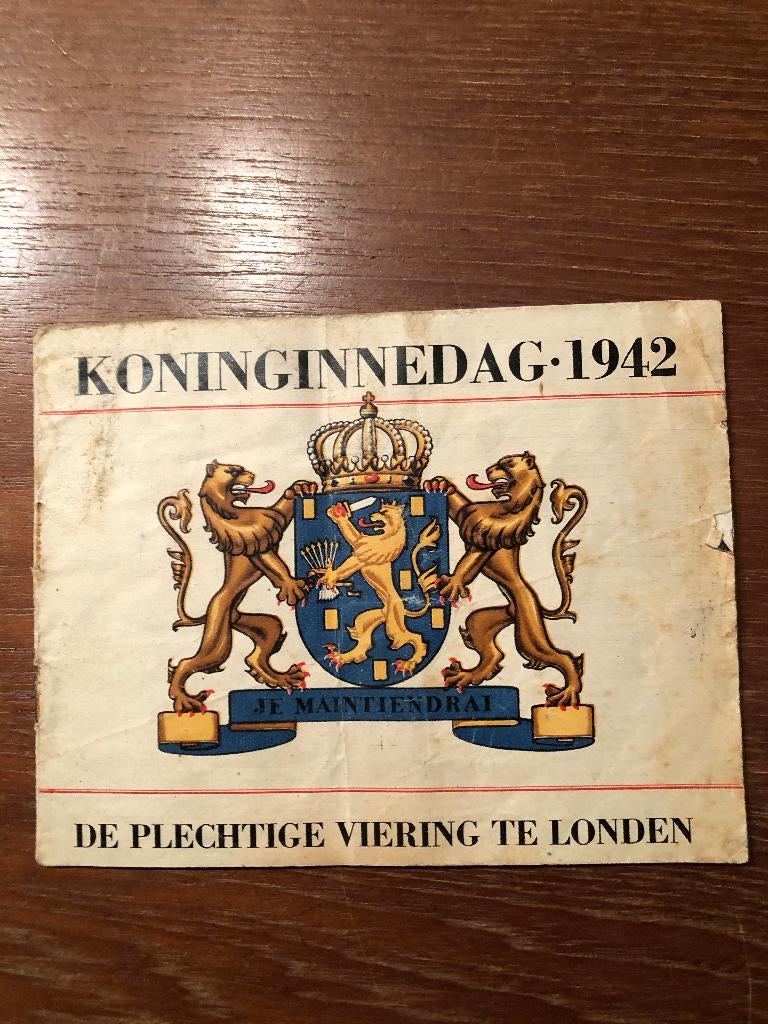 Koninginnedag 1942. De plechtige viering te Londen. Door de, Verzenden, Overige onderwerpen, Tweede Wereldoorlog, Gelezen