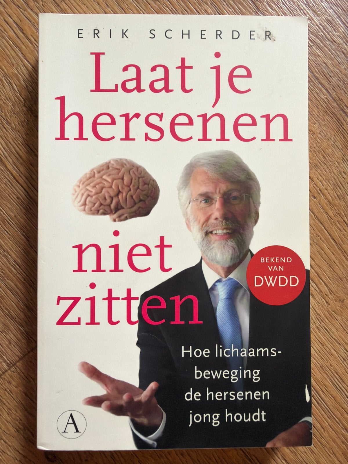 Laat je hersenen niet zitten - Erik Scherder, Ophalen of Verzenden, Zo goed als nieuw, Gezondheid en Conditie