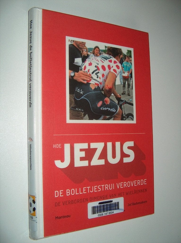 Jef Rademakers - Hoe Jezus de bolletjestrui veroverde, Jef Rademakers, Lopen en Fietsen, Ophalen of Verzenden, Zo goed als nieuw