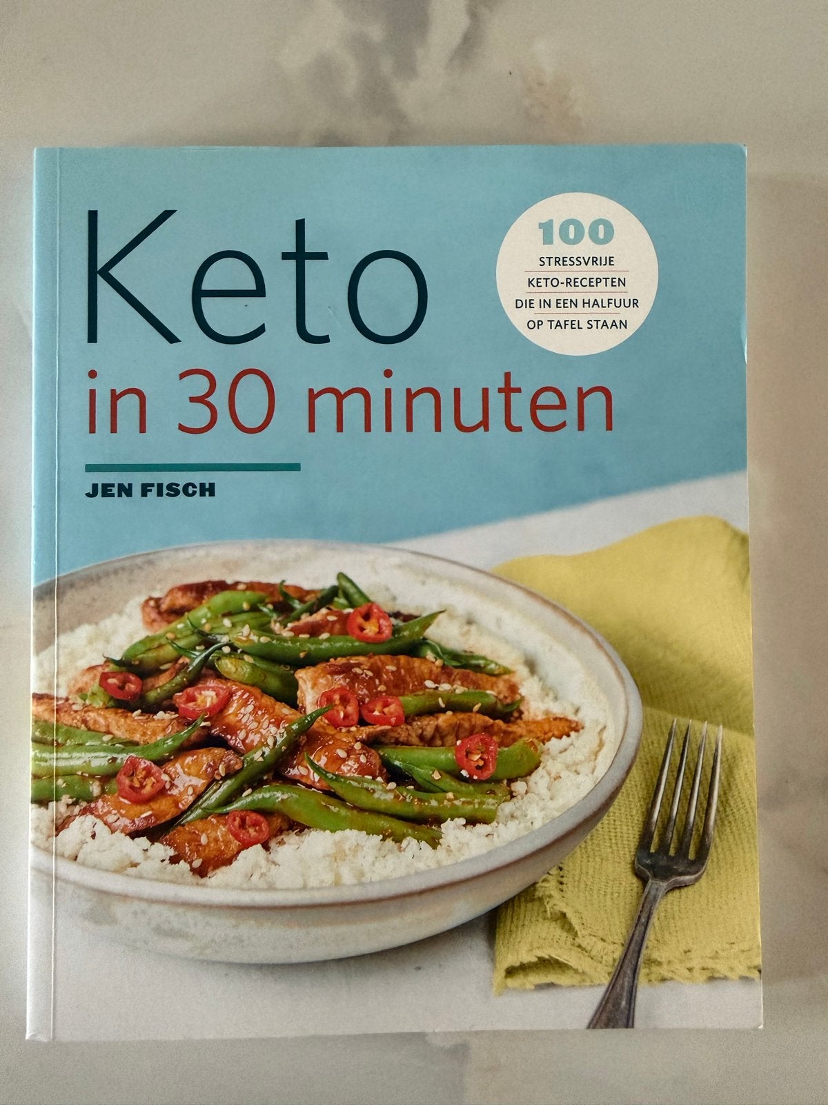 Keto in 30 minuten - Jen Fisch (Kookboek)