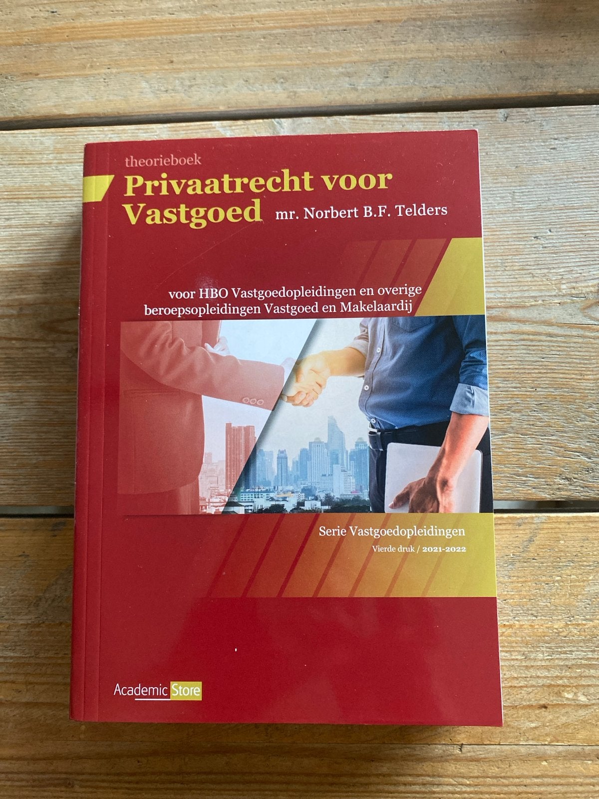 Privaatrecht voor Vastgoed - Theorieboek 2021/2022, Ophalen of Verzenden, Gamma, Zo goed als nieuw, HBO