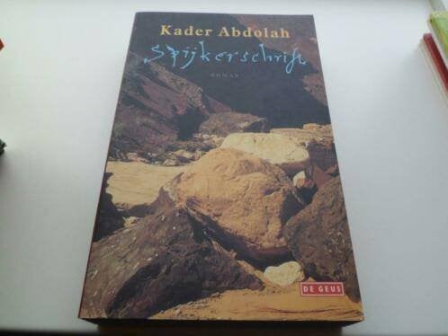 Spijkerschrift - Kader Abdolah, Ophalen of Verzenden, Zo goed als nieuw, Kader Abdolah