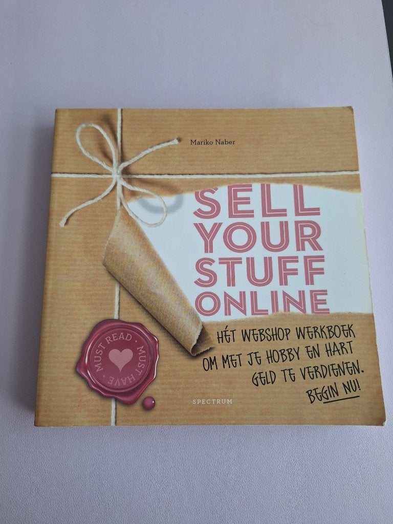 Sell your stuff online - Werkboek webshop, Ophalen of Verzenden, Gelezen, E-commerce en Internet