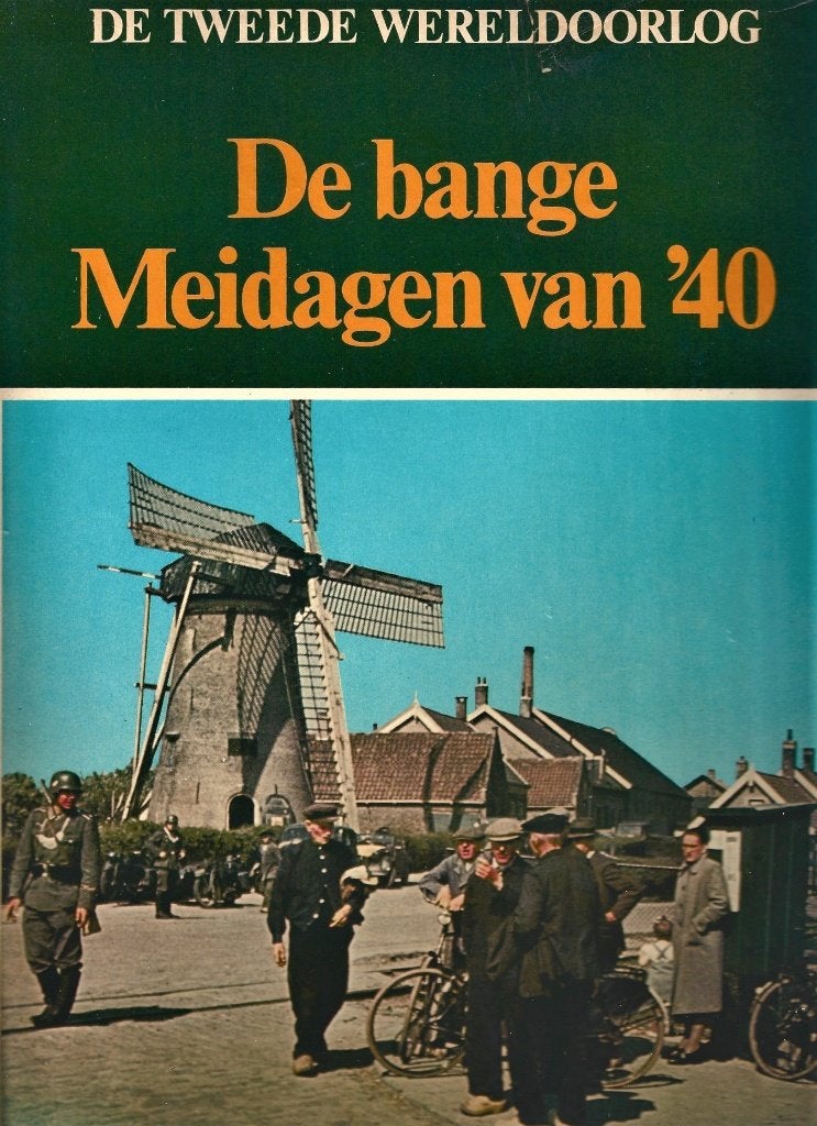 De bange Meidagen van ‘40 - in NL, B, FR - honderden foto’s, Boeken, Ophalen of Verzenden, Tweede Wereldoorlog, Gelezen, Algemeen
