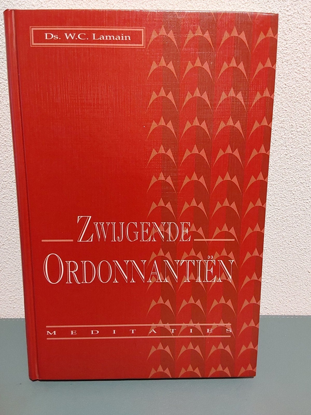 Zwijgende Ordonnantien / Ds. W.C. Lamain, Boeken, Gelezen, Christendom | Protestants, Ophalen of Verzenden, W.C. Lamain