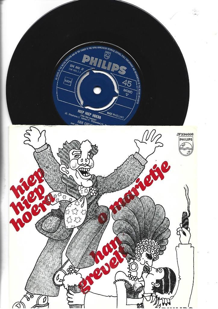 HAN GREVELT SINGLE 7" HIEP HIEP HOERA -1969, 7 inch, Single, Ophalen of Verzenden, 1960 - 1969