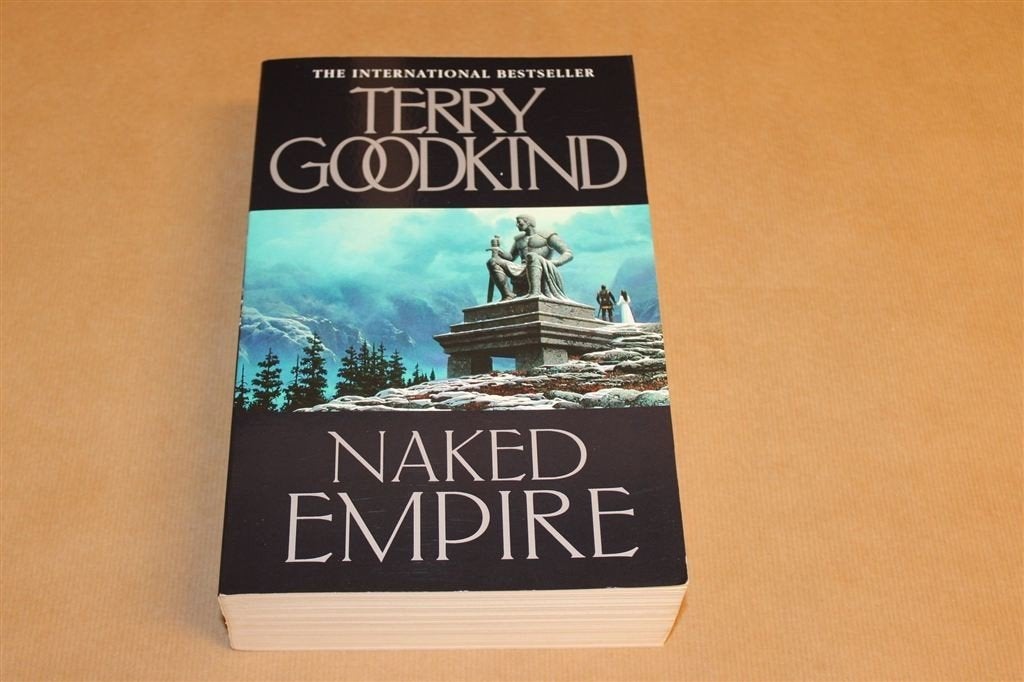 Naked Empire — Terry Goodkind, Sword of Truth 8, Ophalen of Verzenden, Zo goed als nieuw