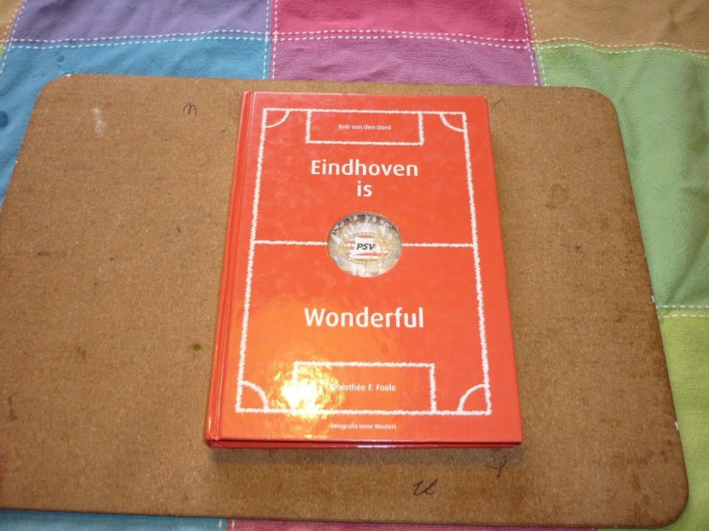 PSV boek Eindhoven Wonderful in zeer goede staat, Verzamelen, Ophalen of Verzenden, Zo goed als nieuw, PSV, Boek of Tijdschrift