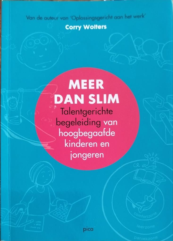 Meer dan Slim: Talentgerichte begeleiding hoogbegaafden, Boeken, Nieuw, Ophalen of Verzenden, Corry Wolters, Gamma