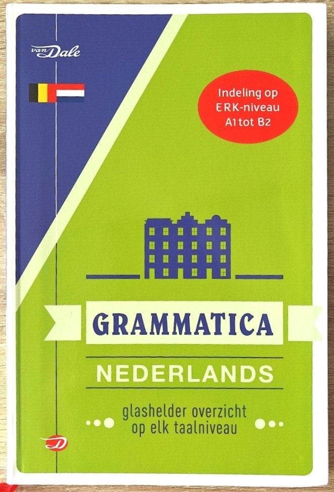Van Dale: Grammatica Nederlands. Niveau A1 tot B2., Ophalen of Verzenden, Alpha, Nieuw
