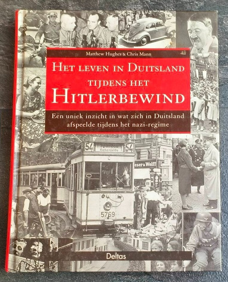 Het leven in Duitsland tijdens het Hitlerbewind, Tweede Wereldoorlog, Matthew Hughes & Chris Mann, Ophalen of Verzenden, Zo goed als nieuw