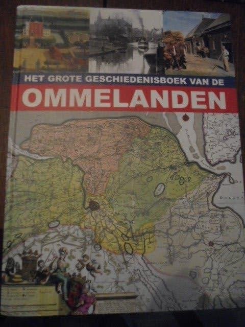 Het grote geschiedenisboek van de Ommelanden, Ophalen of Verzenden, Nieuw