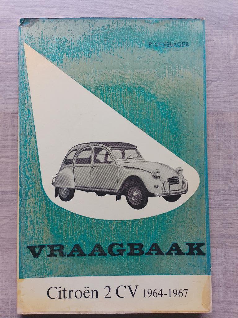 P. Olyslager vraagbaak Citroen 2CV AZ - AZU - AZM  1964 - 67, Ophalen of Verzenden