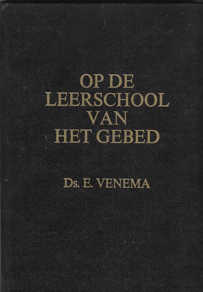 ds. E. Venema - Op de leerschool van het gebed, Verzenden, Zo goed als nieuw