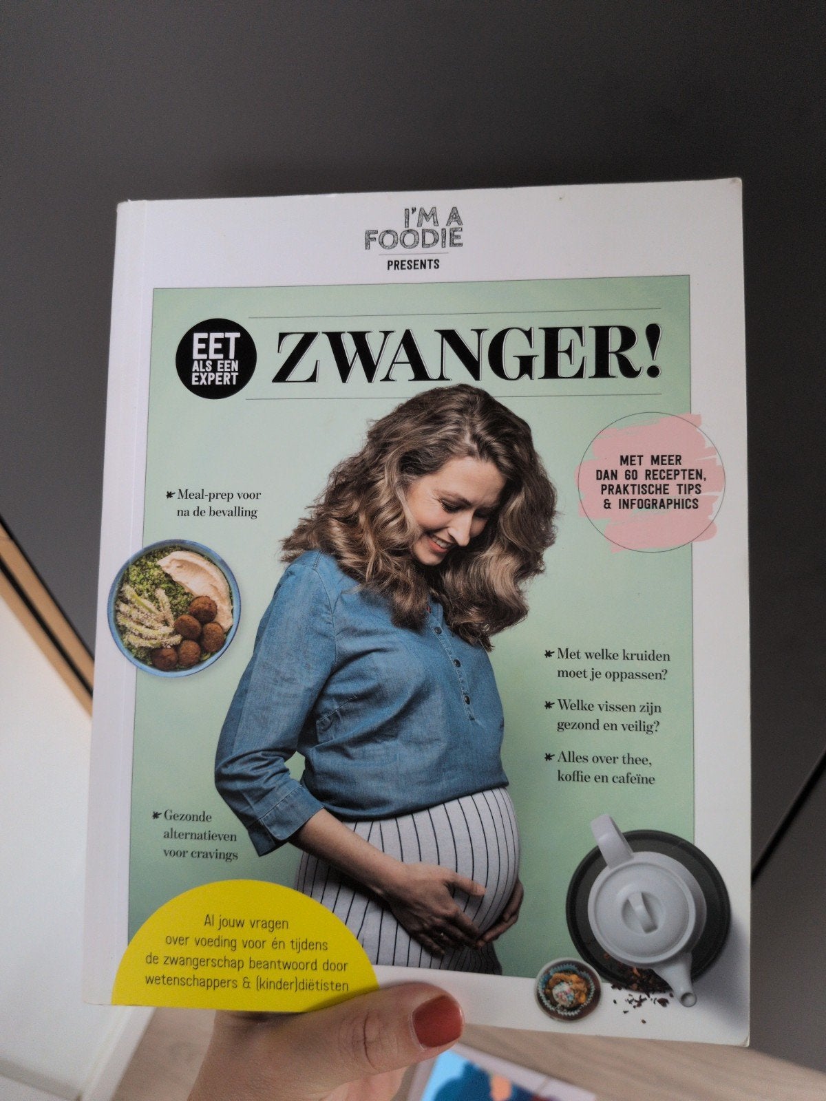 I'm a Foodie Presents: Eet Zwanger! Boek over voeding, Ophalen of Verzenden, Zo goed als nieuw, Zwangerschap en Bevalling, I'm a Foodie