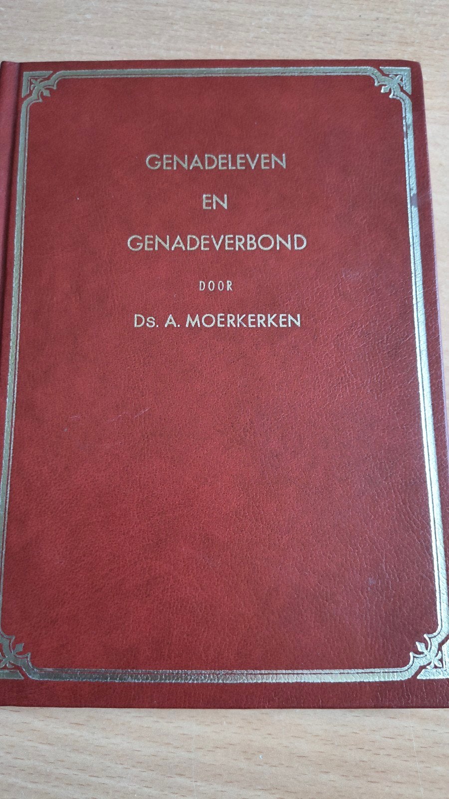 Genade leven en genadeverbond. Ds A Moerkerken, Boeken, Ds A Moerkerken, Christendom | Protestants, Ophalen of Verzenden, Zo goed als nieuw