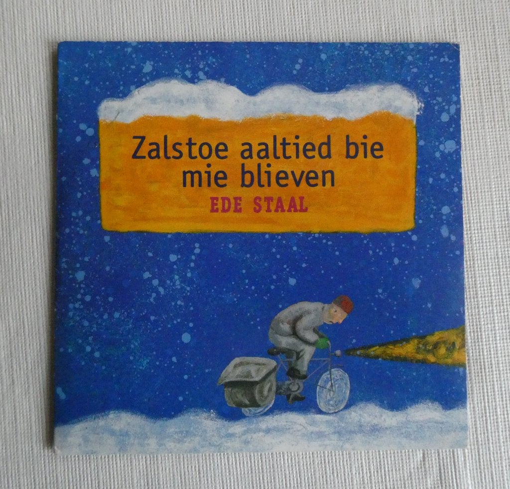 Ede Staal – Zalstoe Aaltied Bie Mie Blieven, Ophalen, Zo goed als nieuw, Overige genres