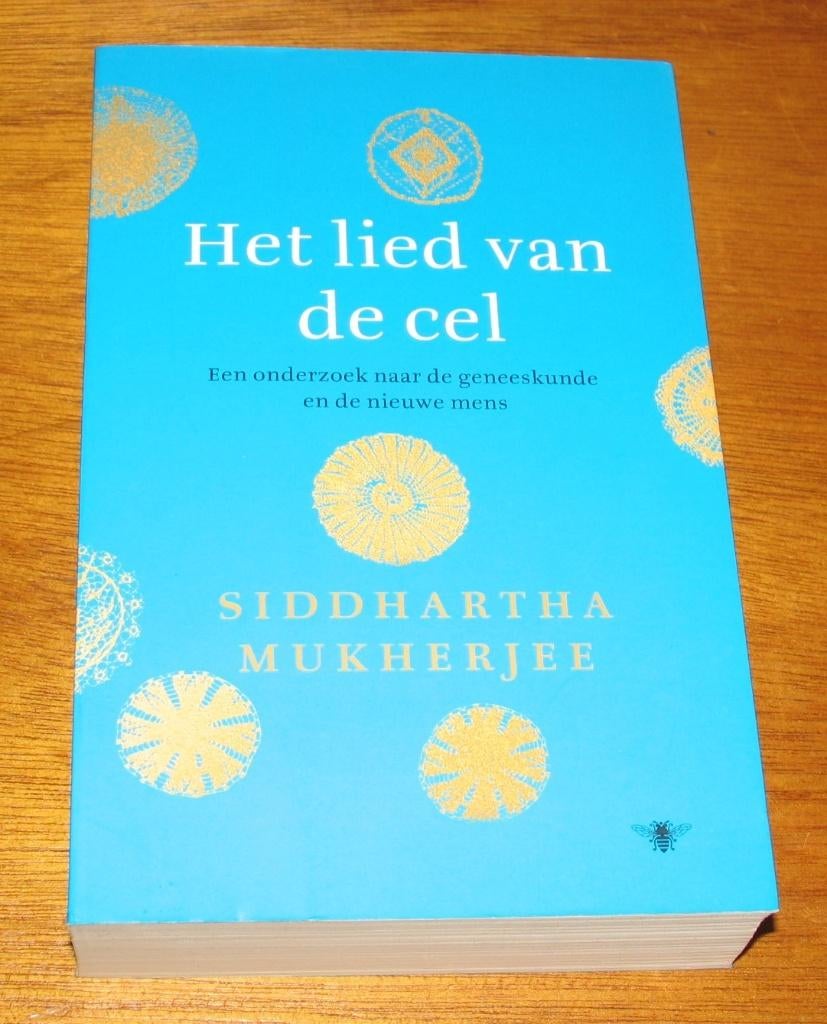 SIDDHARTHA MUKHERJEE - Het lied van de cel, Boeken, Ophalen of Verzenden, Zo goed als nieuw, Overige wetenschappen