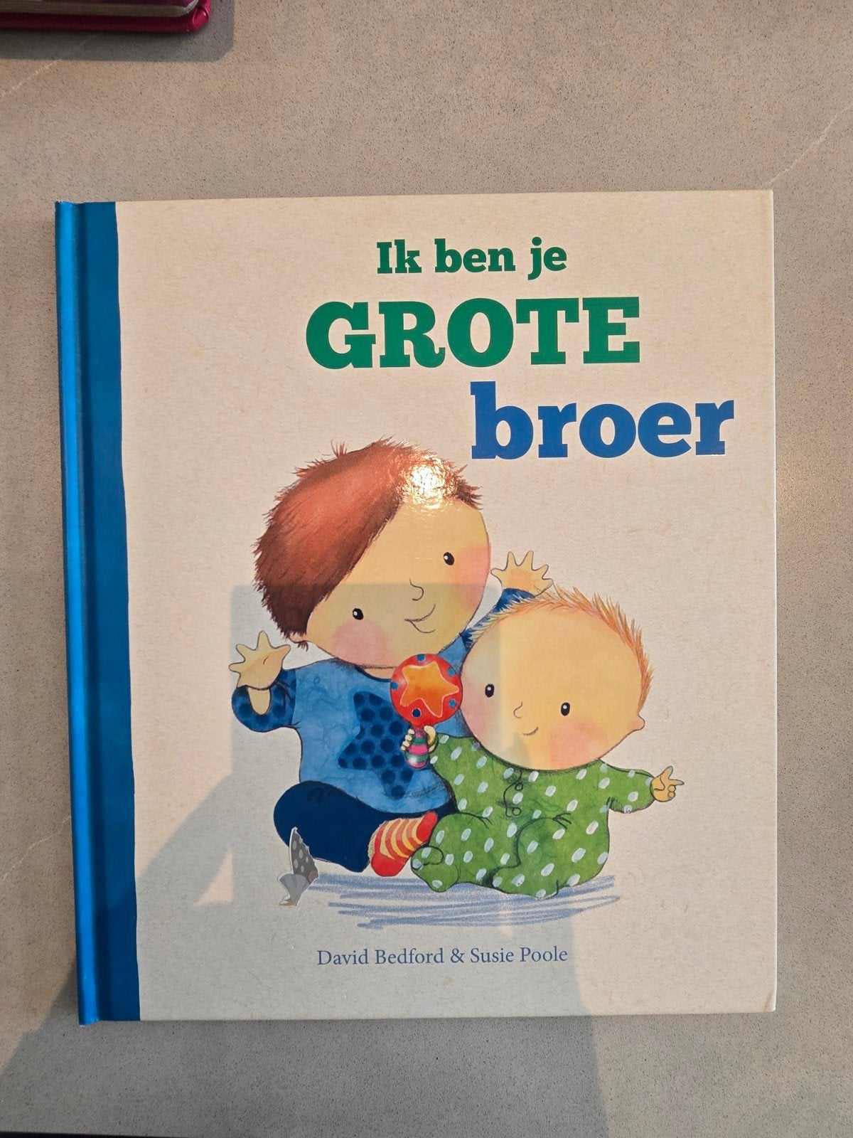 Ik ben je grote broer boek., Ophalen of Verzenden, Gelezen, David Bedford & Susie Poole, 2 tot 3 jaar