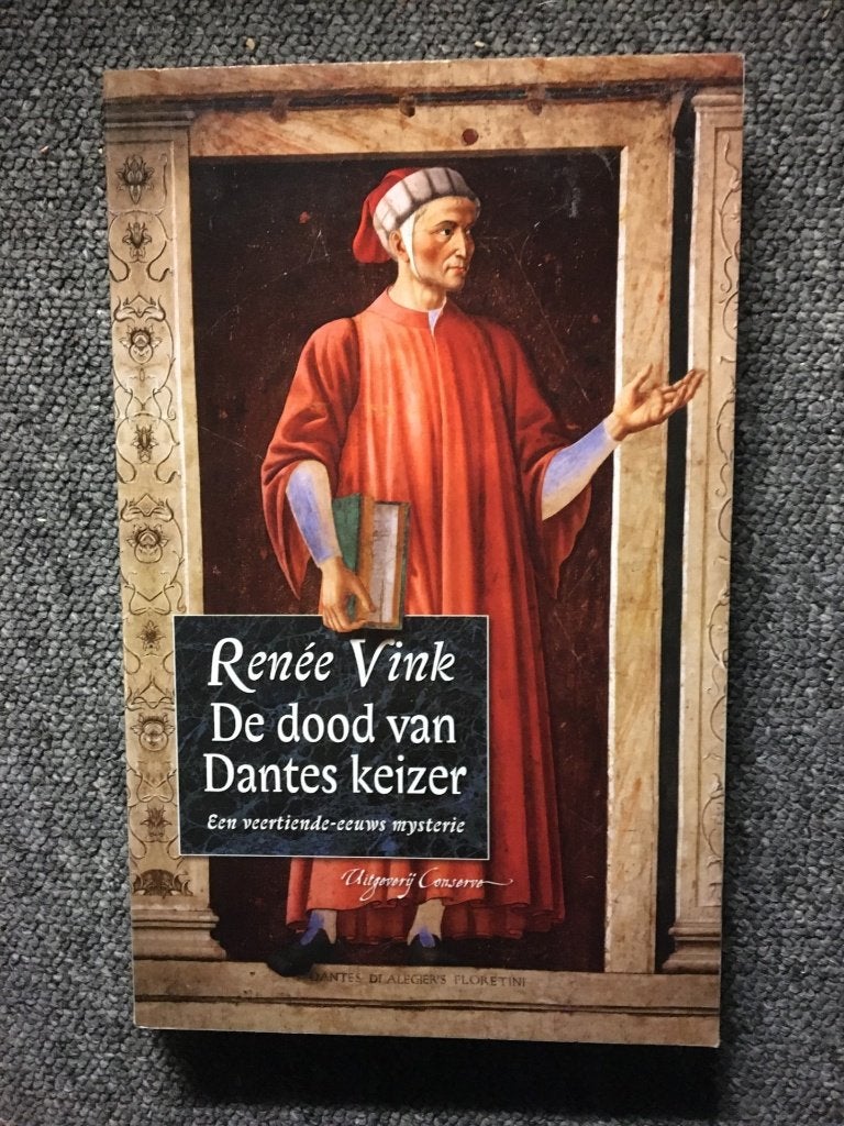 De dood van Dantes Keizer; door Renee Vink #Middeleeuwen, Boeken, Ophalen of Verzenden, Gelezen, Renee Vink