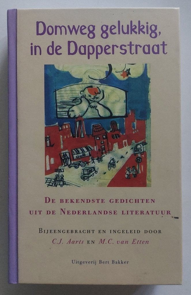 Domweg gelukkig, in de Dapperstraat, Ophalen of Verzenden, Zo goed als nieuw, C.J. Aarts & M.C. van Etten, Meerdere auteurs