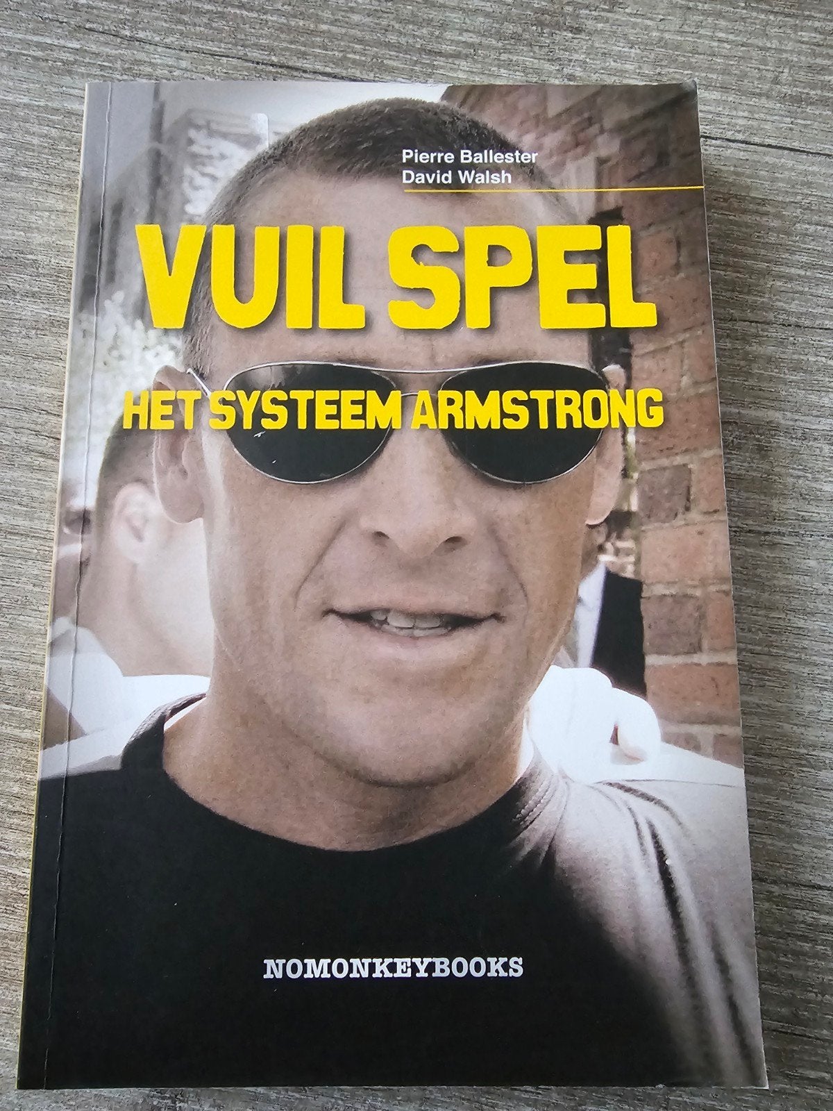 Vuil Spel: Het Systeem Armstrong - Boek, Ophalen of Verzenden, Gelezen, Pierre Ballester, David Walsh