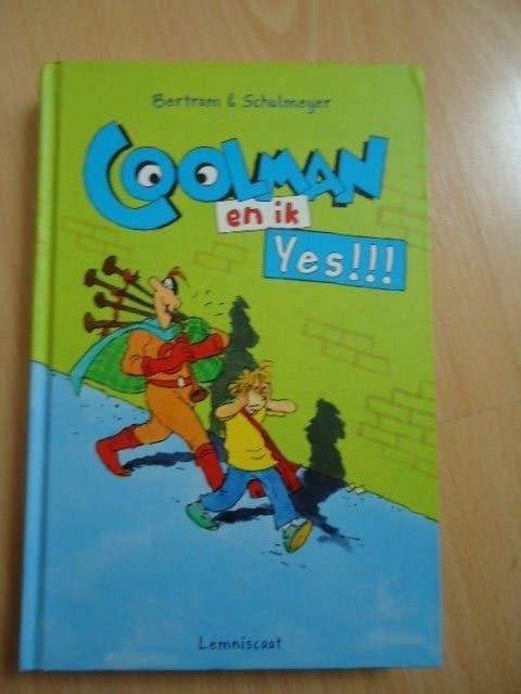 Coolman en ik 2, Yes!!! Bertram & Schulmeyer, Boeken, Ophalen of Verzenden, Zo goed als nieuw