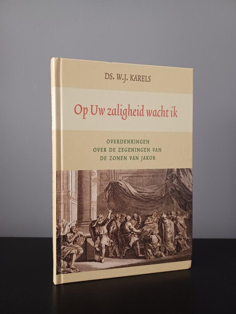 Ds. W.J. Karels, Op Uw zaligheid wacht ik, Boeken, Ophalen of Verzenden, Zo goed als nieuw