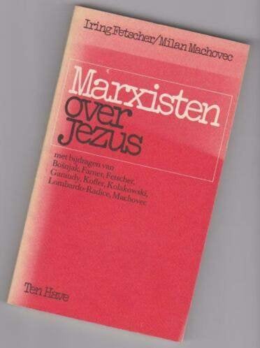 Marxisten over Jezus, Ophalen of Verzenden, Zo goed als nieuw, Iring Fetscher