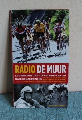 Radio De Muur 4 CD luisterboek legendarische Tourverhalen, Boeken, Ophalen of Verzenden, Diverse auteurs, Cd, Volwassene