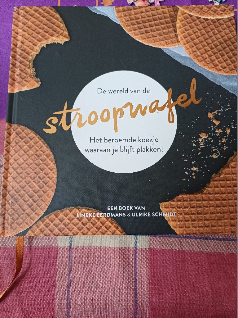 Lineke eerdmans ulrike schmidt. De wereld van de stroopwafel, Ophalen, Gelezen, Lineke Eerdmans ulrike schmidt, Nederland en België