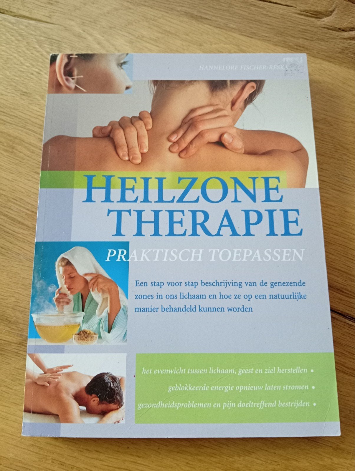 Heilzone Therapie -  Hannelore Fischer-Reska, Boeken, Ophalen of Verzenden