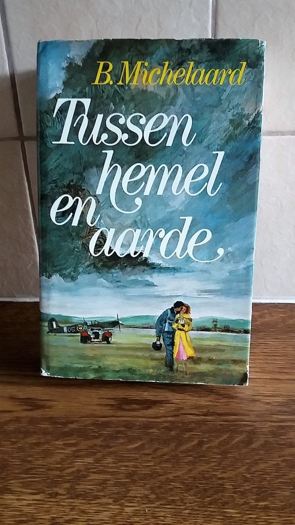 Tussen hemel en aarde. B. Michelaard, Boeken, Ophalen of Verzenden, Gelezen