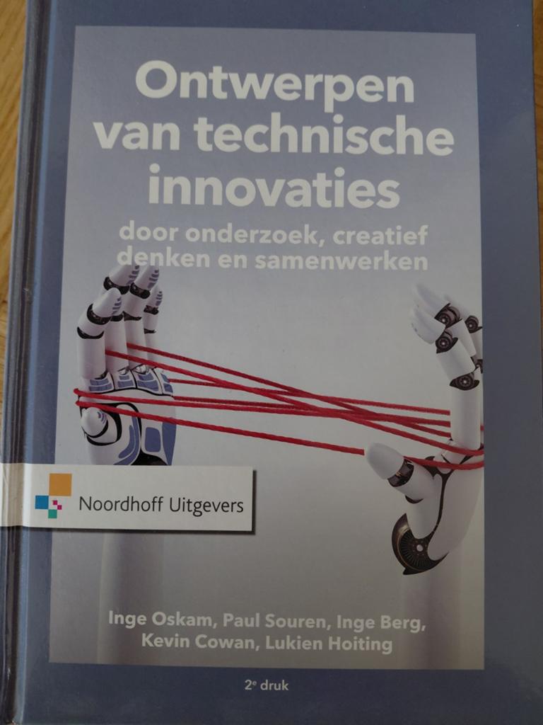 Ontwerpen van technische innovaties - Studieboek, Gelezen, Overige vakken, Ophalen of Verzenden, Inge Oskam, Paul Souren, Inge Berg, Kevin Cowan, Lukien Hoiting