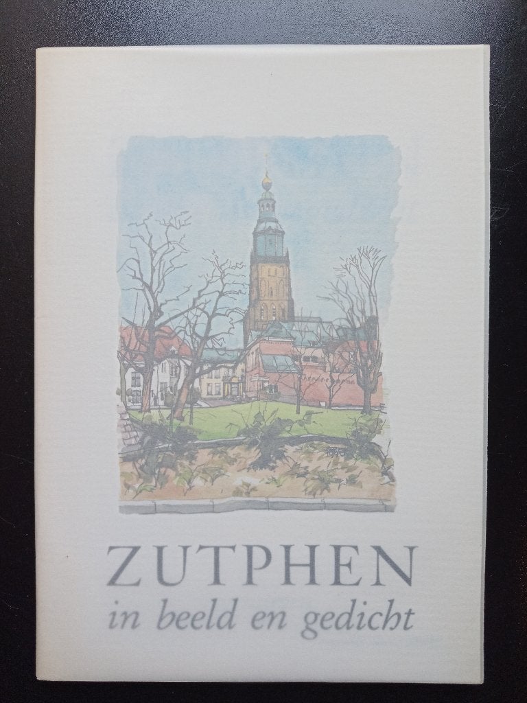 Zutphen in beeld en gedicht - als nieuw, 20e eeuw of later, Nieuw, Diverse auteurs, Ophalen of Verzenden