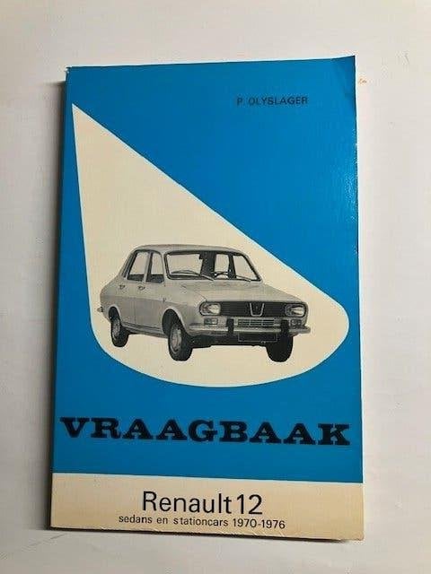 Vraagbaak Renault 12 Sedans en Stationcars 1970-1976, Ophalen of Verzenden