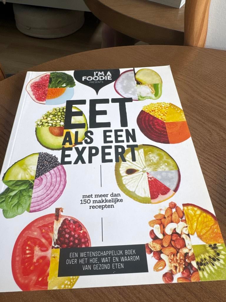 Eet als een expert - I'm a Foodie, Boeken, Ophalen of Verzenden, Gelezen, Overige typen, Gezond koken