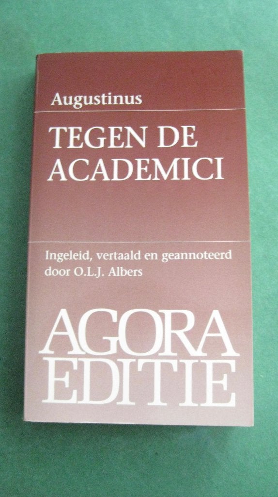 Augustinus - Tegen de academici, Boeken, Ophalen of Verzenden, Zo goed als nieuw, Algemeen