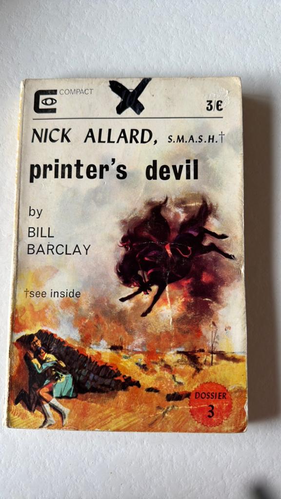 Nick Allard, S.M.A.S.H.* - Printer’s Devil - by Bill Barclay, Ophalen of Verzenden