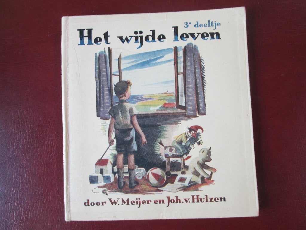 Het Wijde Leven 3, door W. Meijer en Joh. van Hulzen, Ophalen of Verzenden, Gelezen, Overige niveaus, Nederlands