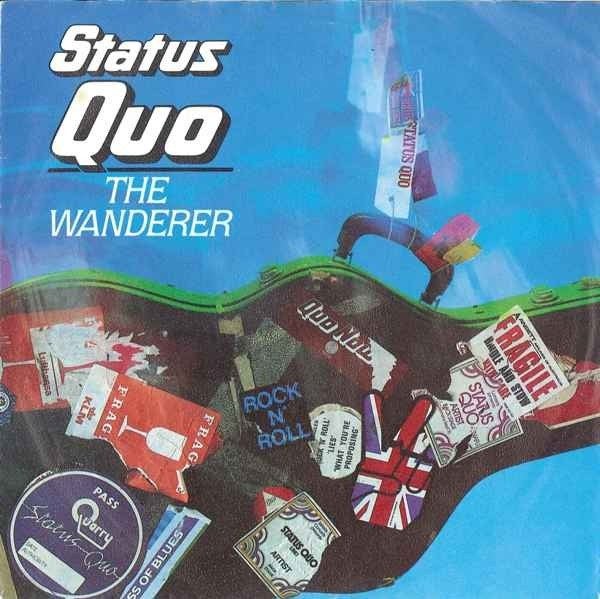 Status Quo - The wanderer/Can 't be done, Gebruikt, 7 inch, Ophalen of Verzenden, Poprock