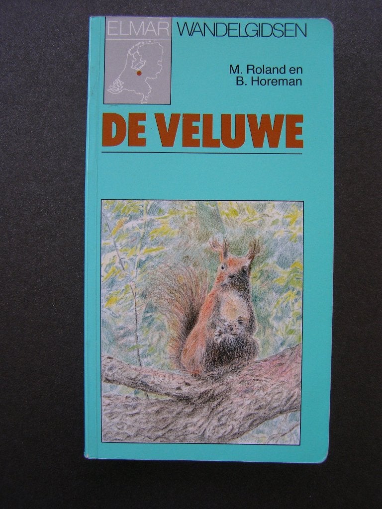 ELMAR Wandelgidsen: De VELUWE, Fiets- of Wandelgids, M. Roland, Ophalen of Verzenden, Benelux