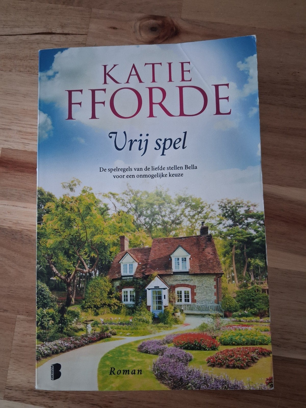 Vrij Spel - Katie Fforde (Roman), Ophalen of Verzenden, Gelezen, Katie Fforde, Europa overig