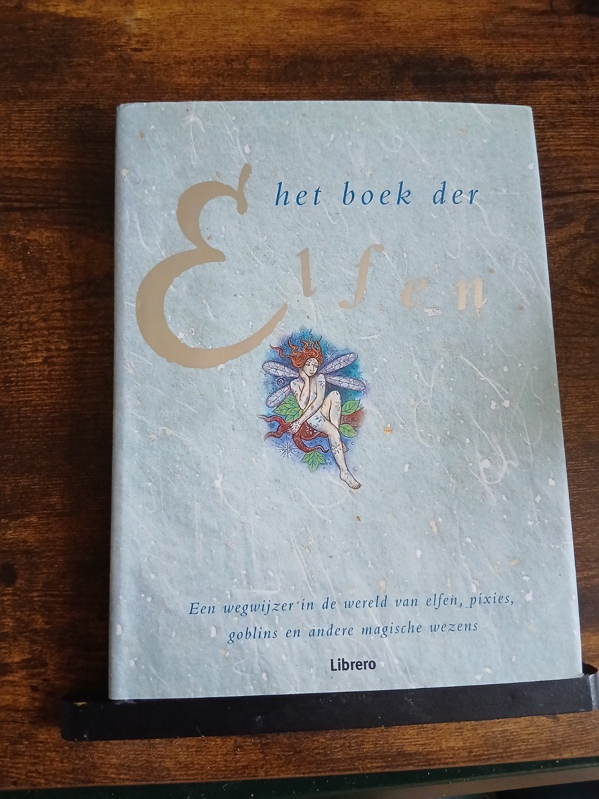 Het boek der Elfen: Gids in de wereld van elfen en magie, Achtergrond en Informatie, Spiritualiteit algemeen, Ophalen of Verzenden